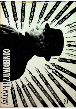 Gombrowicz i krytycy