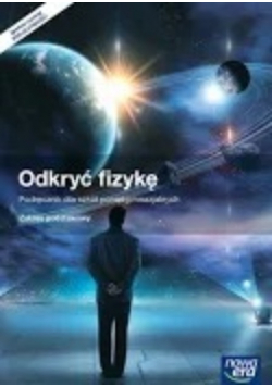 Odkryć fizykę Podręcznik zakres podstawowy