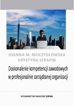 Doskonalenie kompetencji zawodowych w profesj. ...