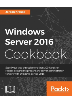 Windows Server 2016 Cookbook