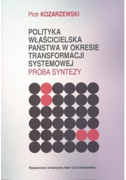 Polityka właścicielska państwa w okresie..