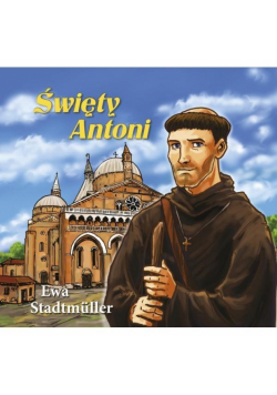 Dla przedszkolaka. Święty Antoni
