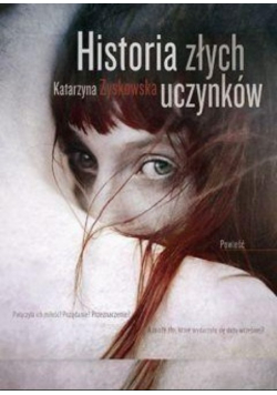 Historia złych uczynków
