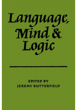 Language Mind and Logic