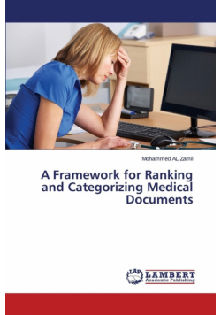A Framework for Ranking and Categorizing Medical Documents