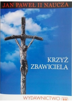 Jan Paweł II - Krzyż zbawiciela