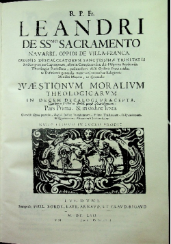 R P Fr Leandri de SS Sacramento Navarri oppidi de Villa - Franca Pars Prima & in ordine fexta  Reprint z 1662  r.