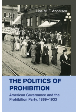 The Politics of Prohibition