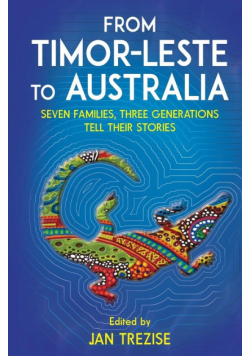 From Timor-Leste to Australia