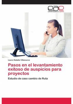 Pasos en el levantamiento exitoso de auspicios para proyectos