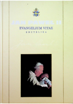 Evangelium Vitae. Encyklika