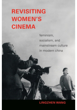 Revisiting Women's Cinema