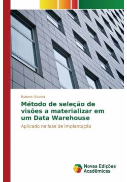 Método de seleção de visões a materializar em um Data Warehouse