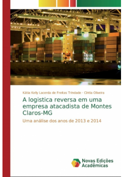 A logistica reversa em uma empresa atacadista de Montes Claros-MG