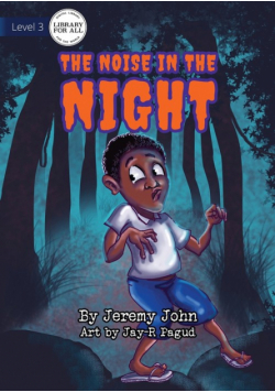 The Noise In The Night