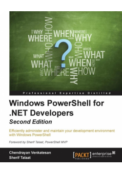 Windows PowerShell for .NET Developers - Second Edition