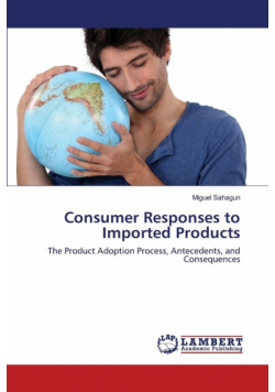 Consumer Responses to Imported Products
