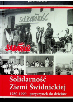 Solidarność ziemi świdnickiej dedykacja autora