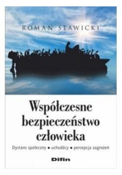 Współczesne bezpieczeństwo człowieka