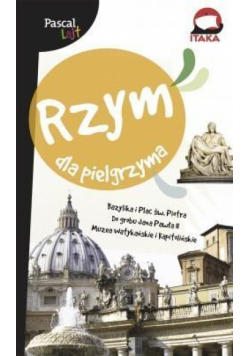 Pascal Lajt Rzym dla pielgrzyma 2016