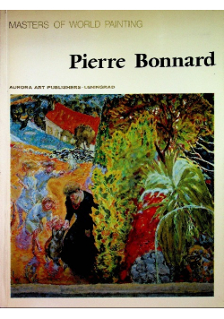 Masters of world painting Pierre Bonnard