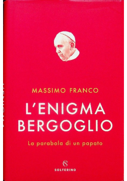 L enigma Bergoglio