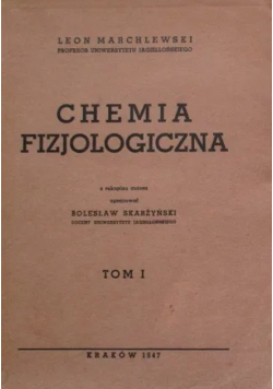 Chemia fizjologiczna tom 1 1947 r