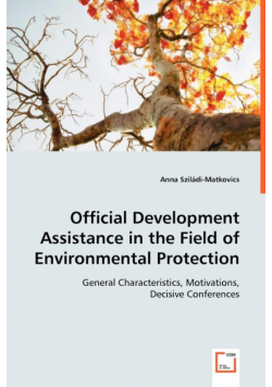 Official Development Assistance in the Field of Environmental Protection
