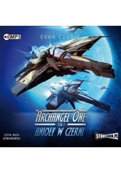 Archangel One T.1 Anioły w czerni audiobook