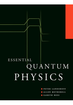 Essential Quantum Physics