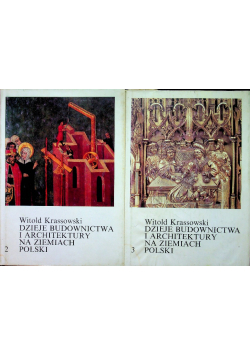 Dzieje budownictwa i architektury na ziemiach Polski tom 2 i 3