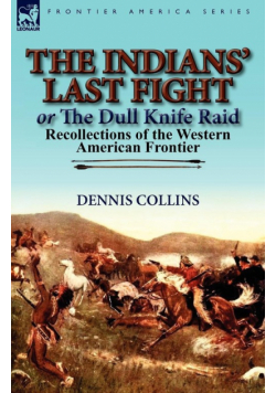 The Indians' Last Fight or The Dull Knife Raid