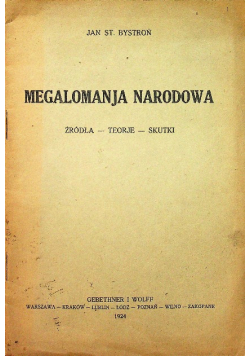 Megalomanja narodowa 1924 r.