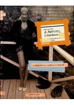 A Maysles scrapbook photographs cinemagraphs documents