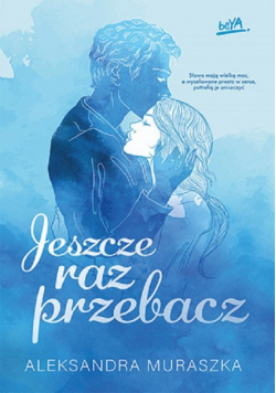 Jeszcze raz przebacz