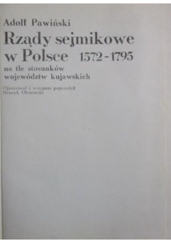 Rządy sejmikowe w Polsce na tle stosunków województw kujawskich 1572 1795