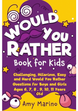 Would You Rather Book For Kids