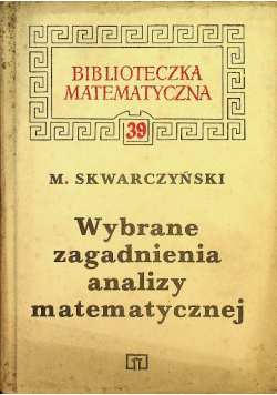 Wybrane zagadnienia analizy matematycznej