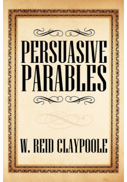 Persuasive Parables