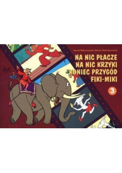 Awantury i Wybryki Małej Małpki Fiki Miki cz.3