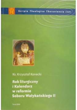 Rok liturgiczny i kalendarz w reformie Soboru Watykańskiego II