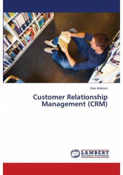 Customer Relationship Management (CRM)