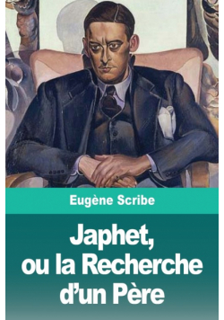 Japhet, ou la Recherche d'un Père