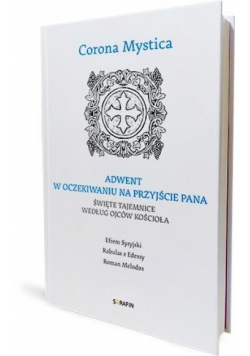 Corona Mystica. Adwent. W oczekiwaniu na przyjście