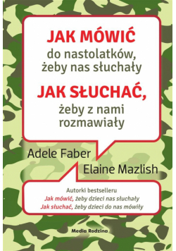 Jak mówić do nastolatków, żeby nas słuchały w.2016