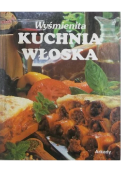 Wyśmienita kuchnia włoska