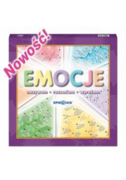 Emocje - nazywam, rozumiem, wyrażam