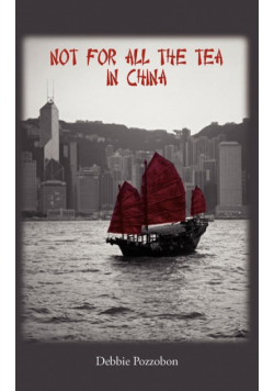 Not for All the Tea in China
