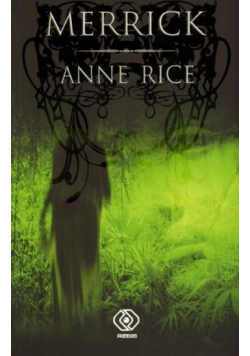 Merrick - Anne Rice