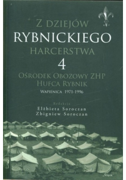 Z dziejów rybnickiego harcerstwa 4